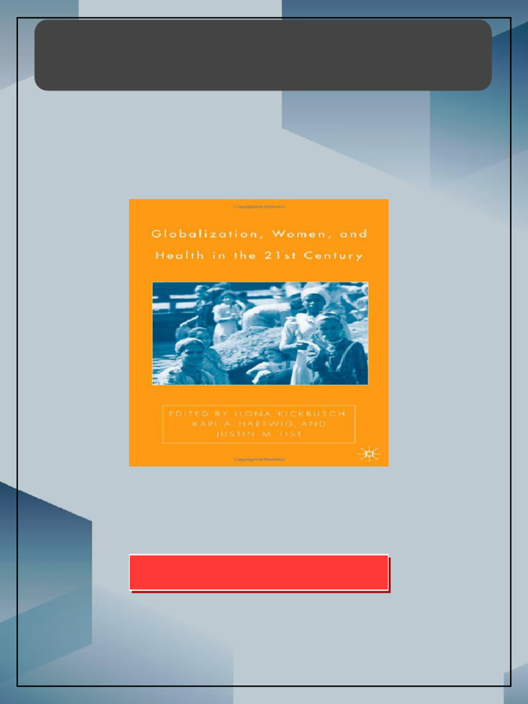 Globalization Women and Health in The 21st Century First Edition Ilona ...