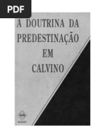 A Doutrina da Predestinação em Calvino - Fred H. Klooster