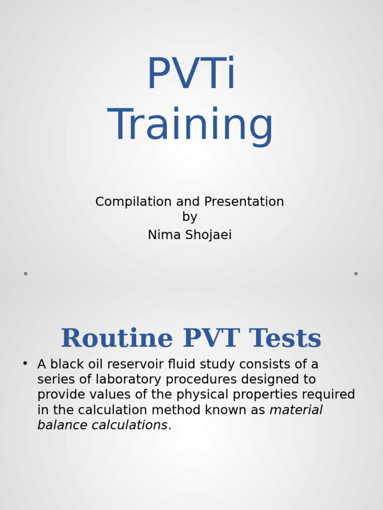 PVTi 1 Routine PVT Test | PDF | Petroleum Reservoir | Pressure