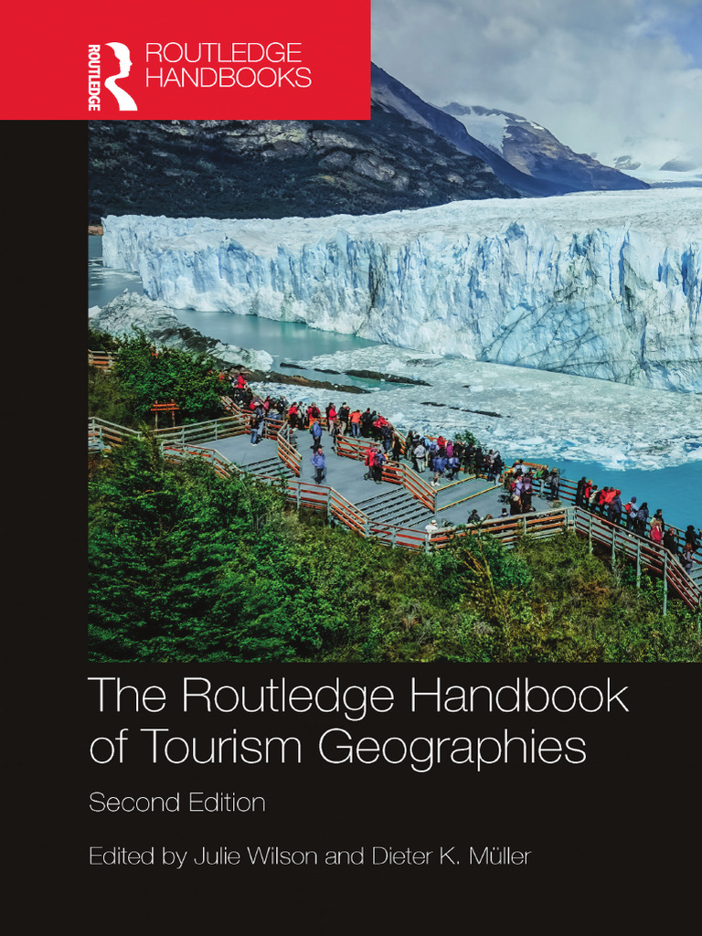 Tourism Geographies Handbook, 2nd Edition | PDF | Tourism | Geography