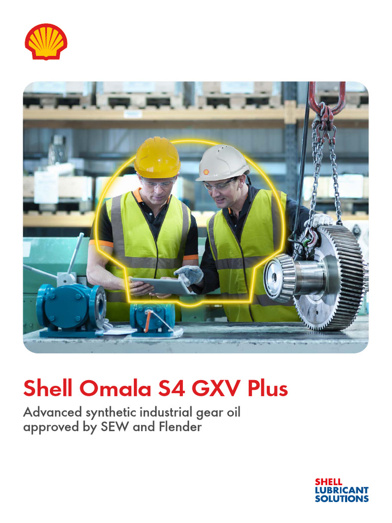 Shell Omala S4 GXV Plus Gear Oil Overview | PDF | Viscosity | Lubricant