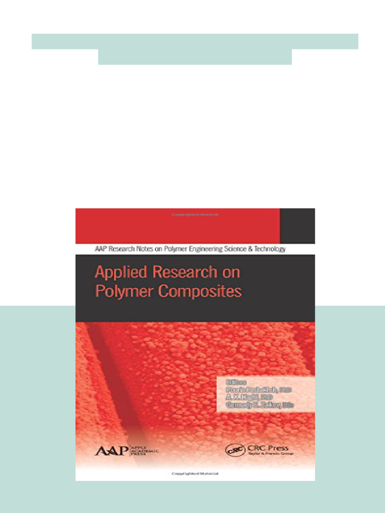Applied Research on Polymer Composites 1st Edition Pooria Pasbakhsh ...
