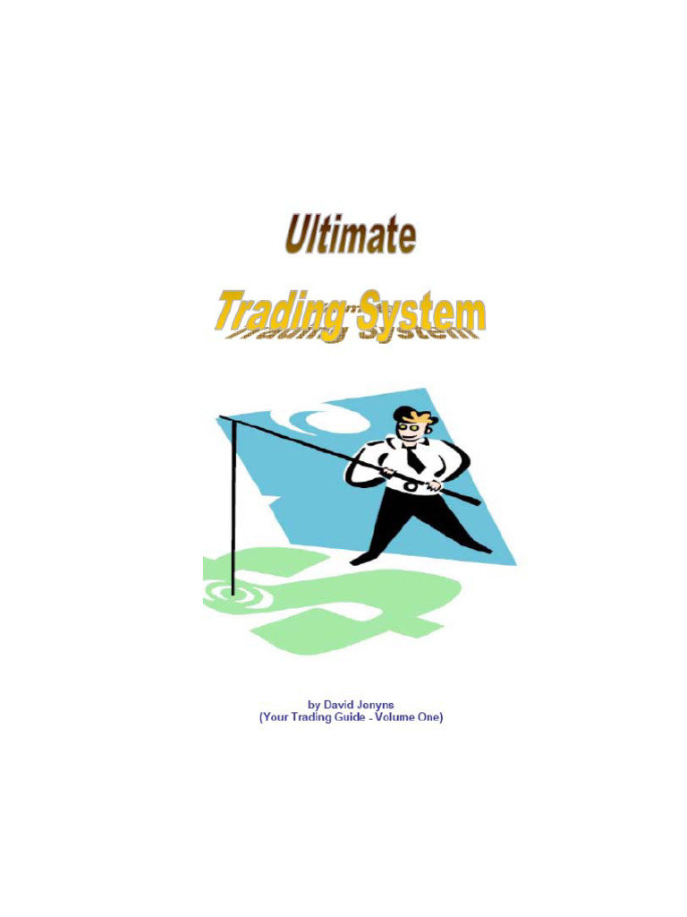 Designing Your Ultimate Trading System | PDF | Algorithmic Trading | Risk