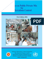 Guidelines On Public Private Mix For Tuberculosis Control: First Edition 2006