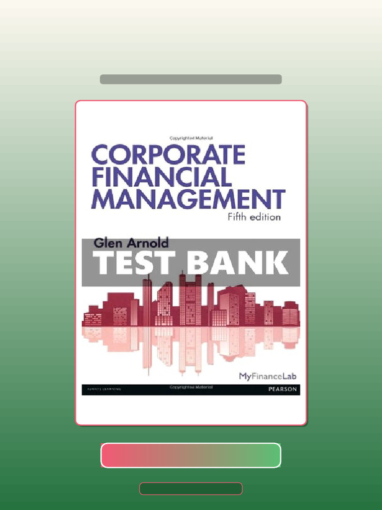 Ultimate Bundle Corporate Financial Management 5th Edition Glen Arnold ...