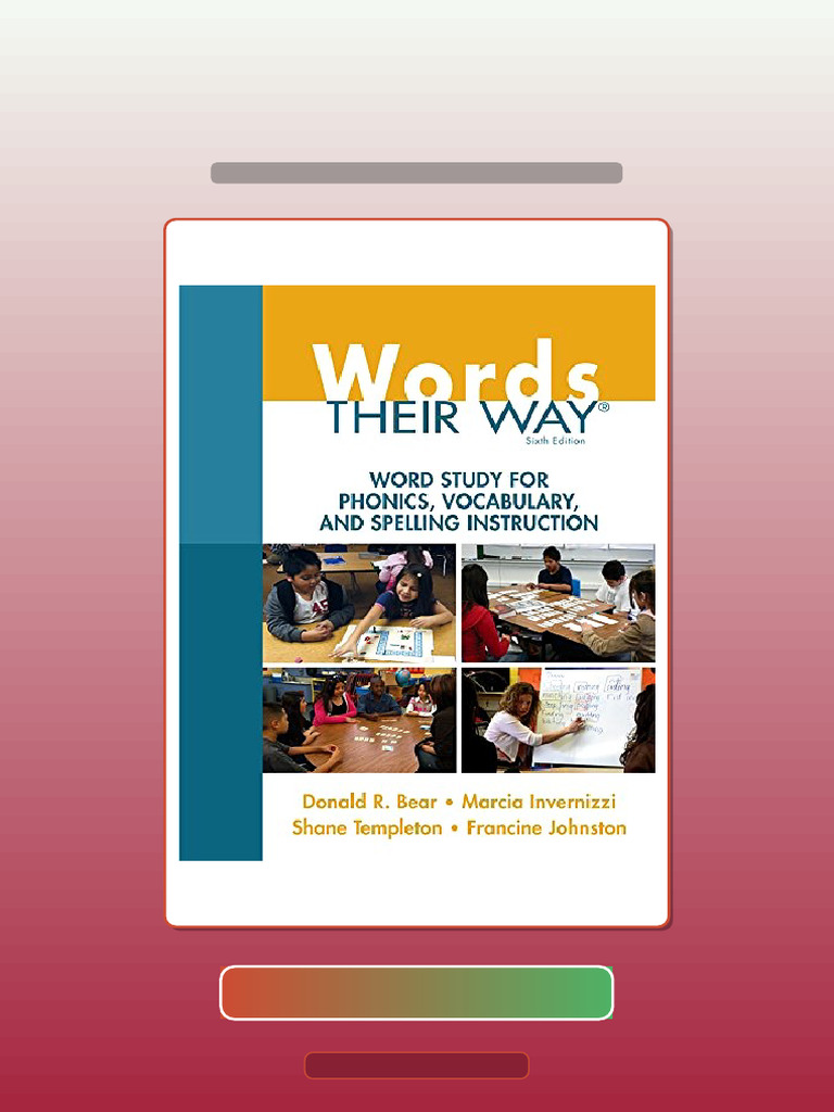 Exam Prep Words Their Way Word Study for Phonics Vocabulary and Spelling Instruction Words Their ...