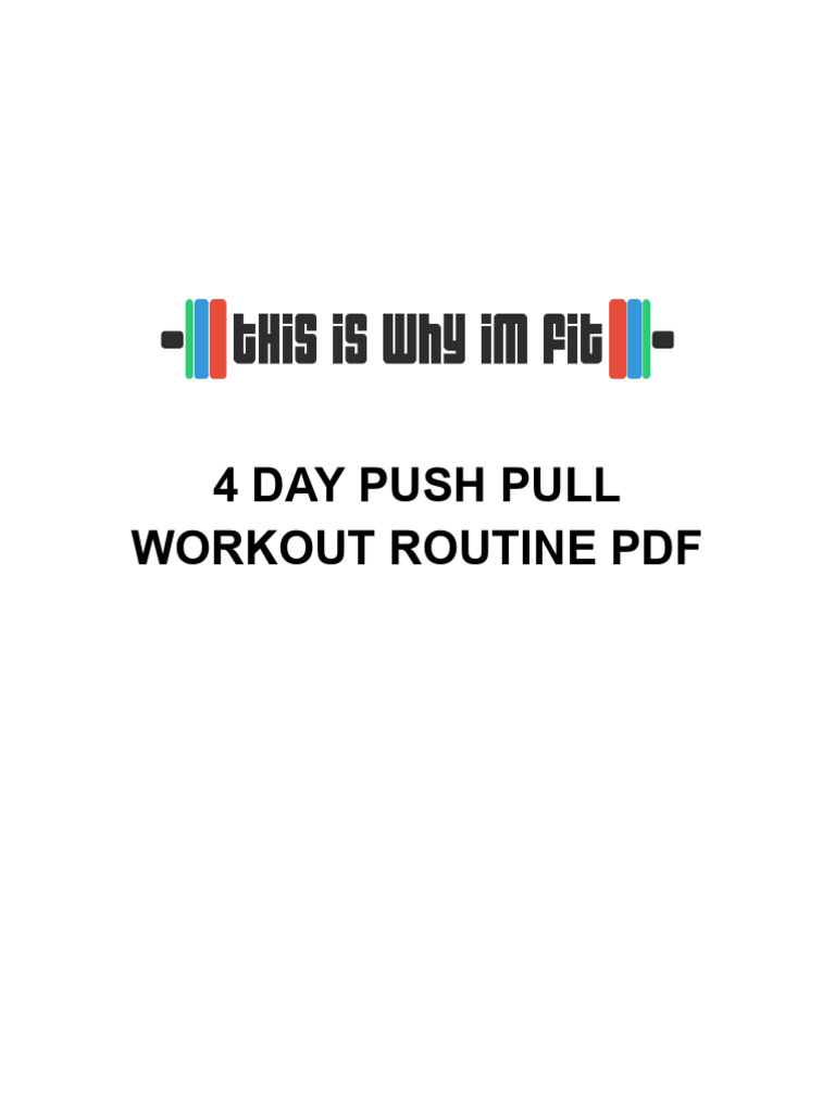 4-Day Push/Pull Workout Plan PDF | PDF | Anatomical Terms Of Motion ...