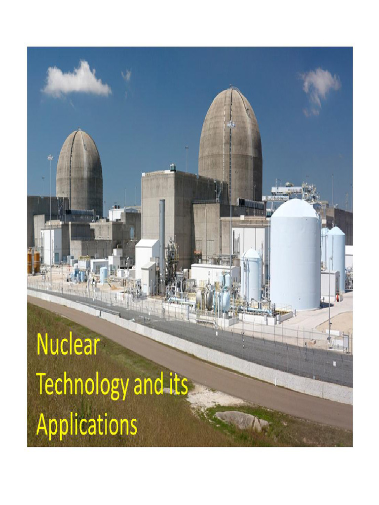 Nuclear Technology and Applications Guide | PDF | Nuclear Fuel ...