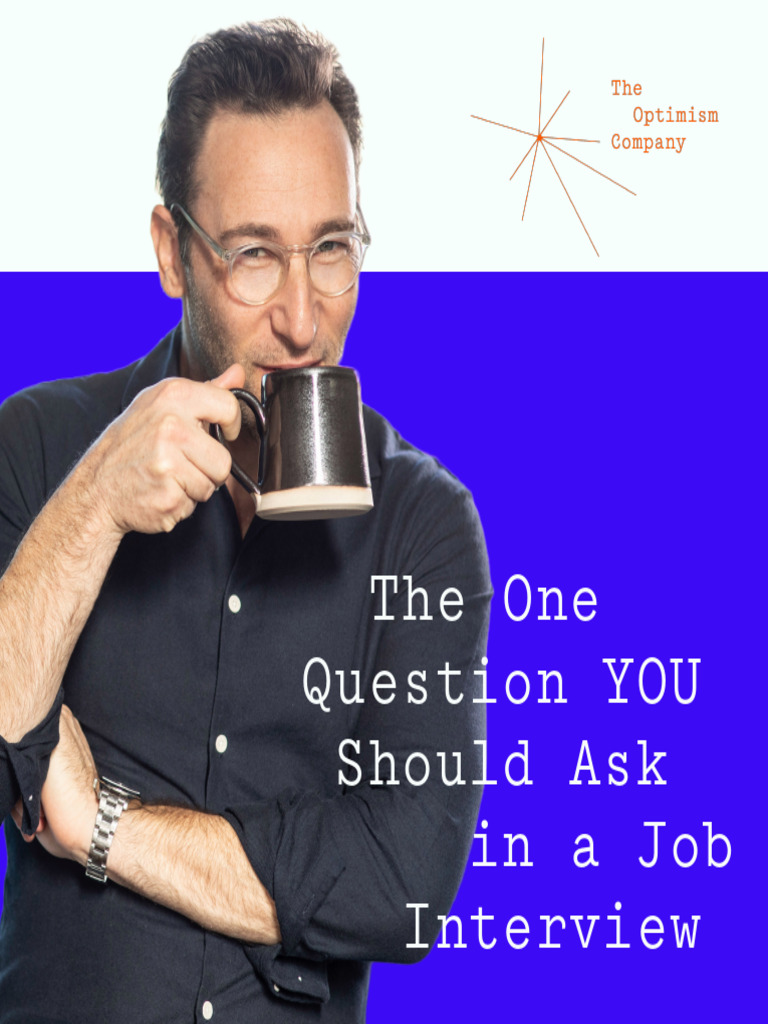 Ask THIS Question When Interviewing For A New Job 1713272543 | PDF