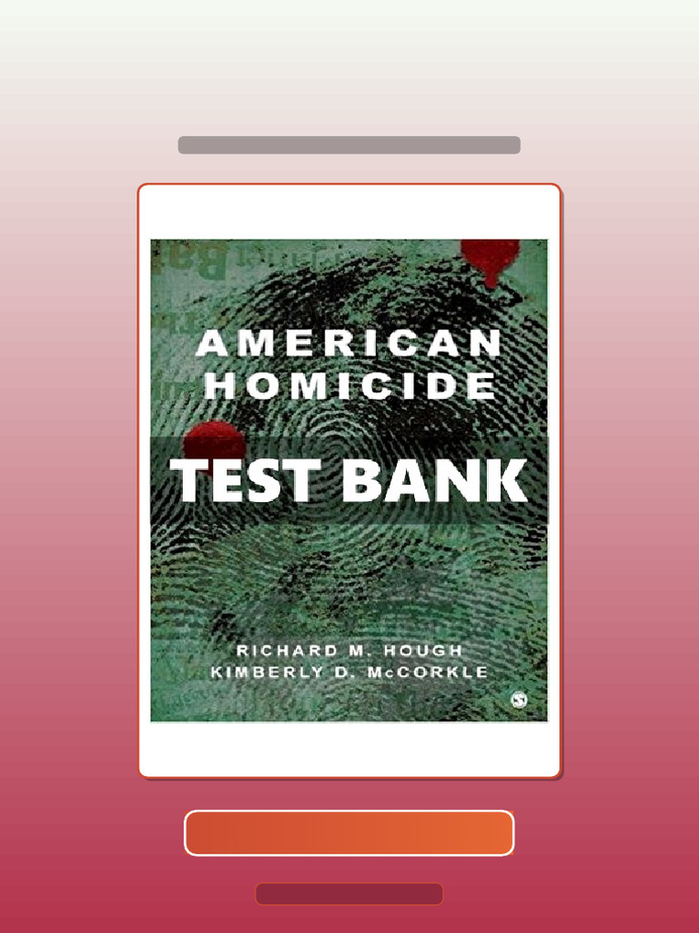 Ultimate Bundle American Homicide 1st Edition Hough eBook and TestBank ...