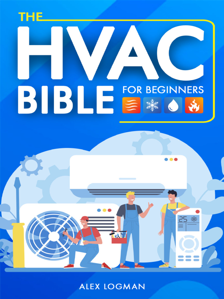HVAC Bible: Beginner's Guide to Mastery | PDF | Heat Transfer | Air ...
