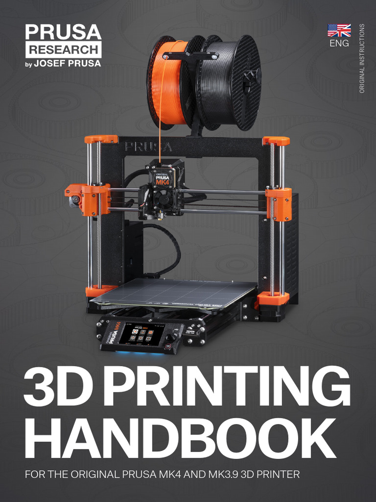 Prusa MK4 & MK3.9 3D Printing Guide | PDF