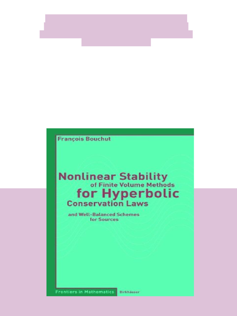 Nonlinear Stability of Finite Volume Methods For Hyperbolic ...