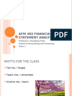 Afm 492 Financial Statement Analysis: Professor: Changling Chen School of Accounting and Financing Class 1