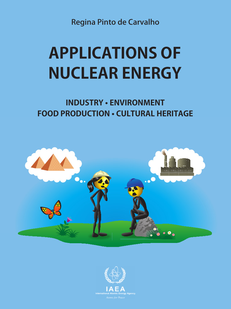 Applications of Nuclear Energy Industry 2022 Environment Food ...