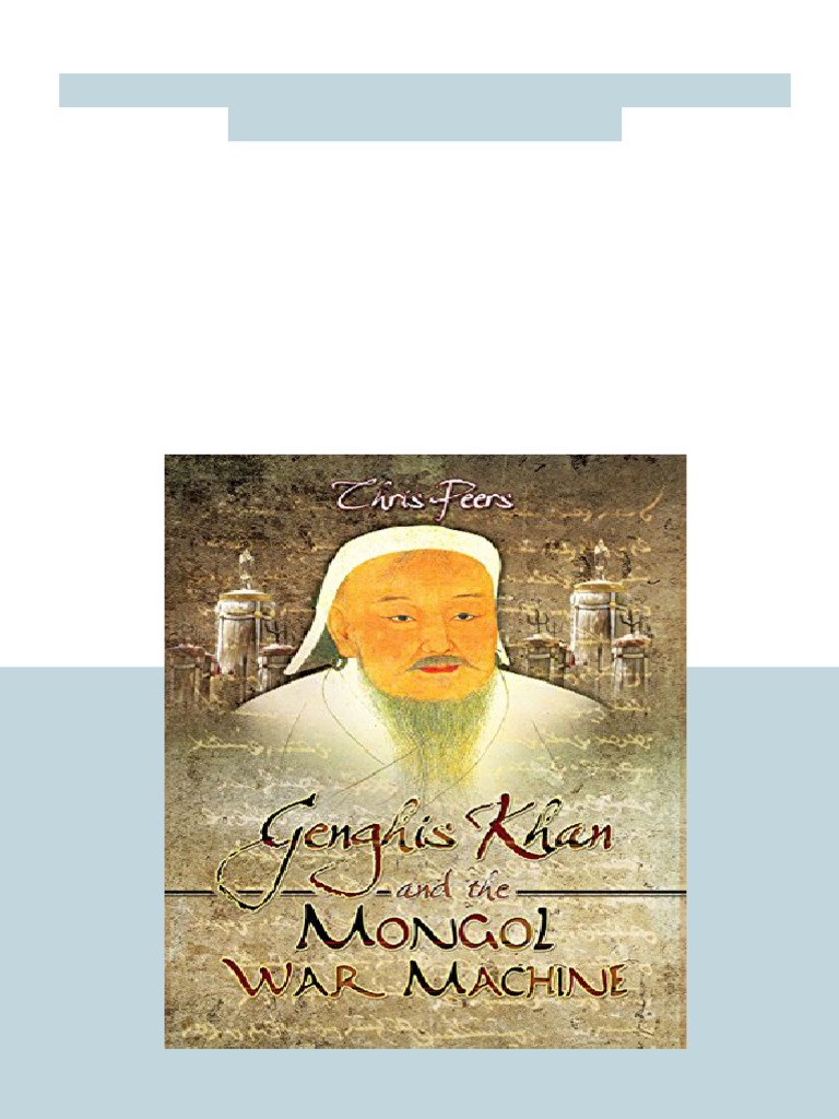 Genghis Khan and The Mongol War Machine 1st Edition Chris Peers Full ...