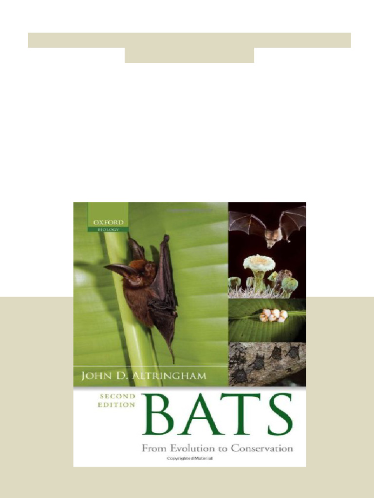 Bats From Evolution to Conservation 2nd Edition John D. Altringham ...