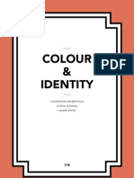 Colour & Identity: A Brief Look Into The Effectiveness of Colour in Forming A Graphic Identity