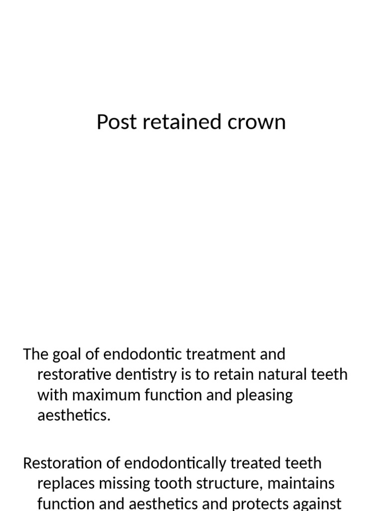 Post-Retained Crown Restoration Guide | PDF | Dentistry Branches ...