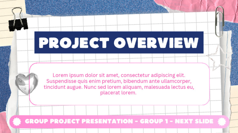 Project Overview: Group Project Presentation - Group 1 - Next Slide | PDF