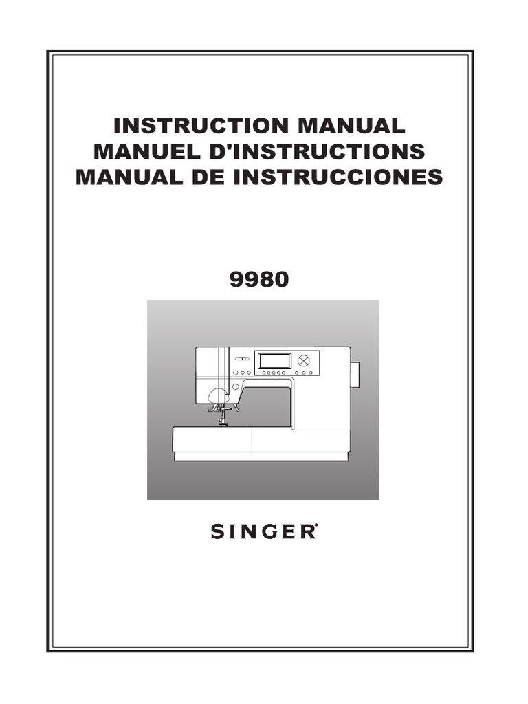 Singer 9980 Sewing Machine Manual | PDF | Sewing Machine | Embroidery