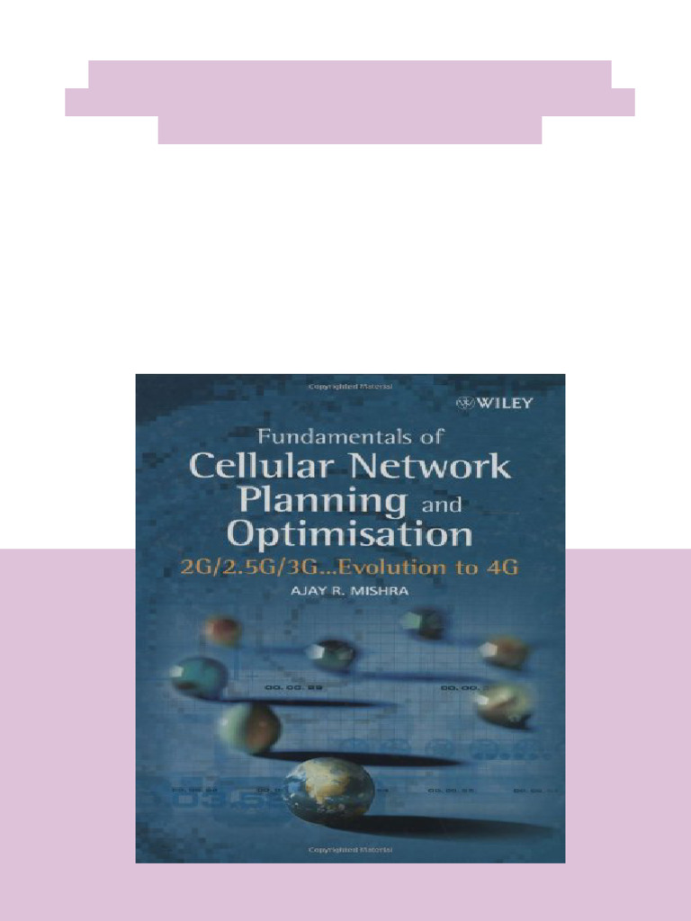 Fundamentals of Cellular Network Planning and Optimisation 2G 2 5G 3G ...