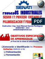 Sesion #17 - Procesos Unitarios 17 - Polimerizacion & Fermentacion