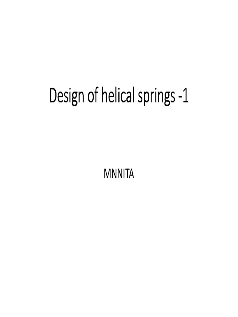 Design of Helical Springs - 2024 | PDF | Strength Of Materials | Yield ...