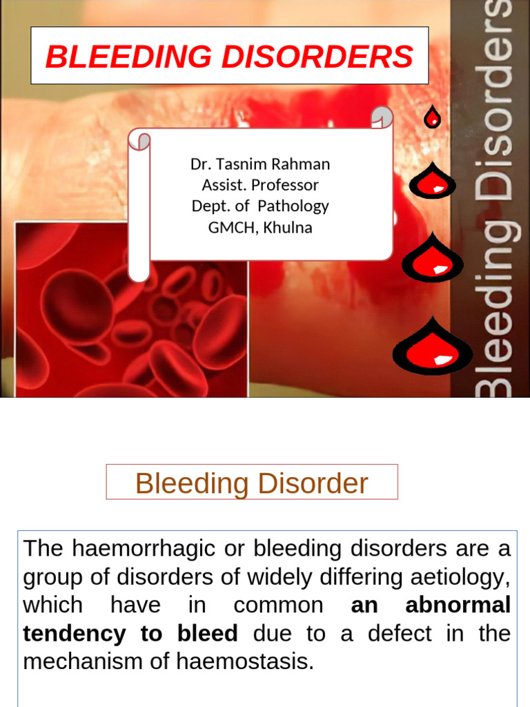 Bleeding Disorder - Dr. Tasnim Rahman - G 11 | PDF | Coagulation | Bleeding