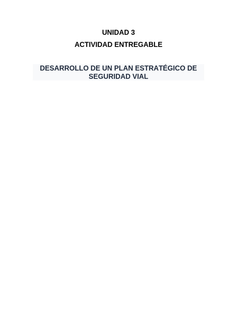 Unidad 3 Desarrollo de Un Plan Estratégico de Seguridad Vial | PDF