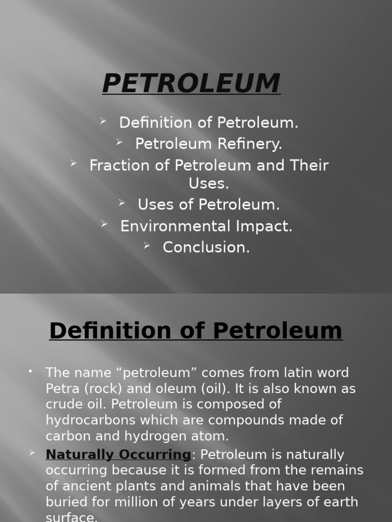 Understanding Petroleum: Uses & Impact | PDF | Petroleum | Oil