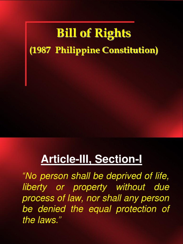 Bill of Rights: (1987 Philippine Constitution) | PDF