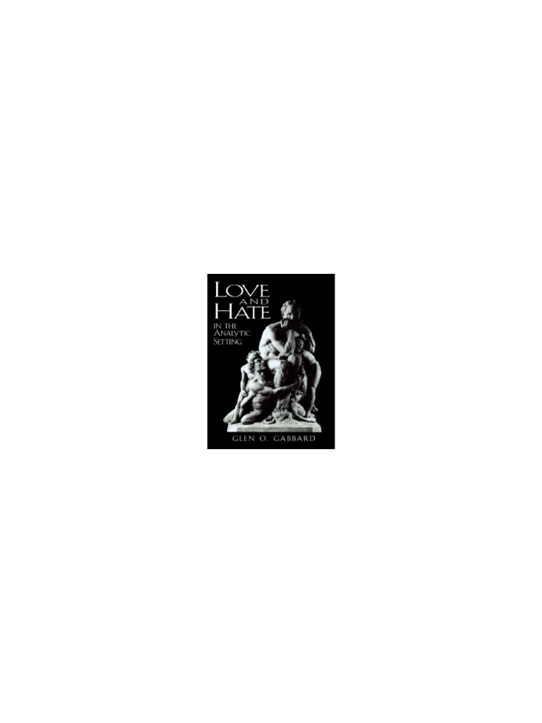 Love and Hate in Psychoanalysis | PDF | Psychoanalysis | Sigmund Freud