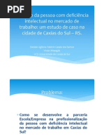 Apresentação sobre o Núcleo de Capacitação do Trabalhador/aprendiz com DI