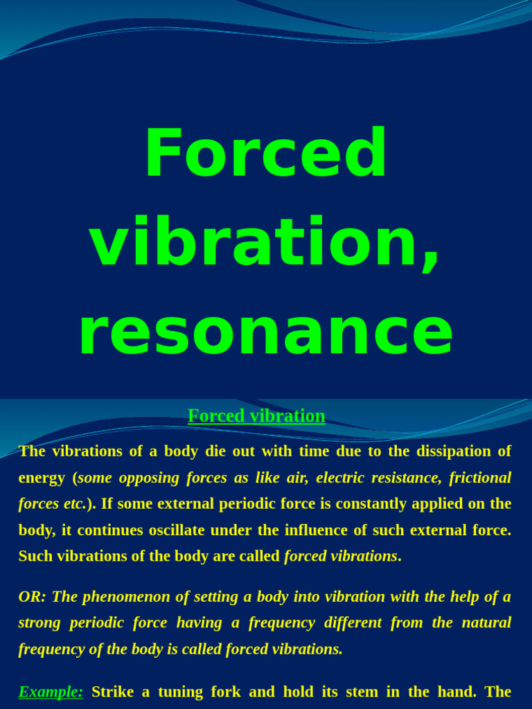 Forced Vibrations and Resonance Explained | PDF | Oscillation | Resonance