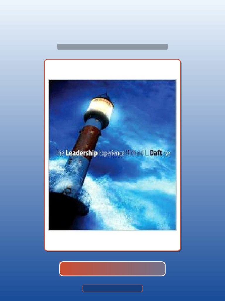 Answers for the Leadership Experience 5th Edition by Richard L Daft ...