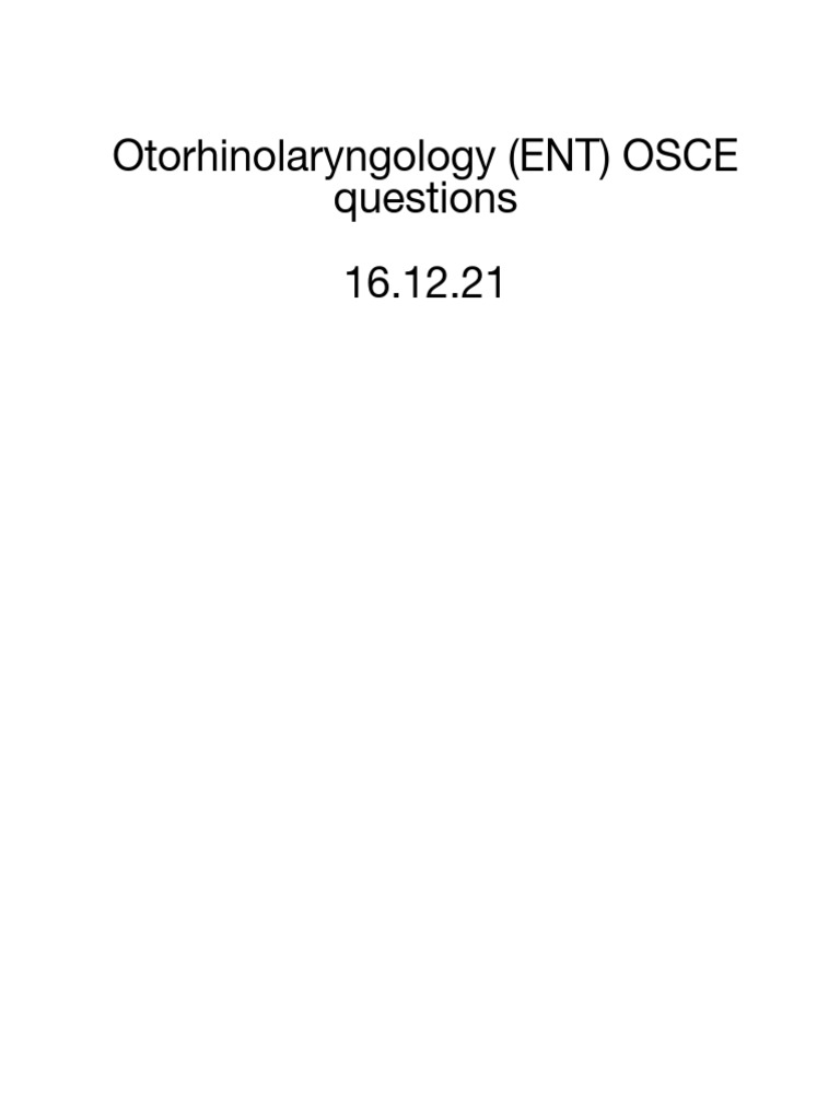 ENT OSCE Questions and Case Studies | PDF