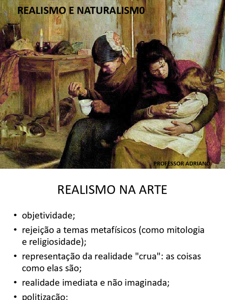 Realismo e Naturalismo na Arte e Literatura | PDF | Realismo (artes ...
