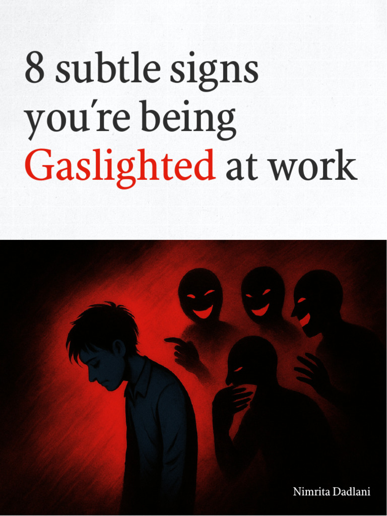 8 Subtle Signs You'Re Being Gaslighted at Work! | PDF