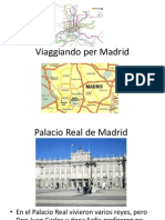 Viaggiando Per Madrid