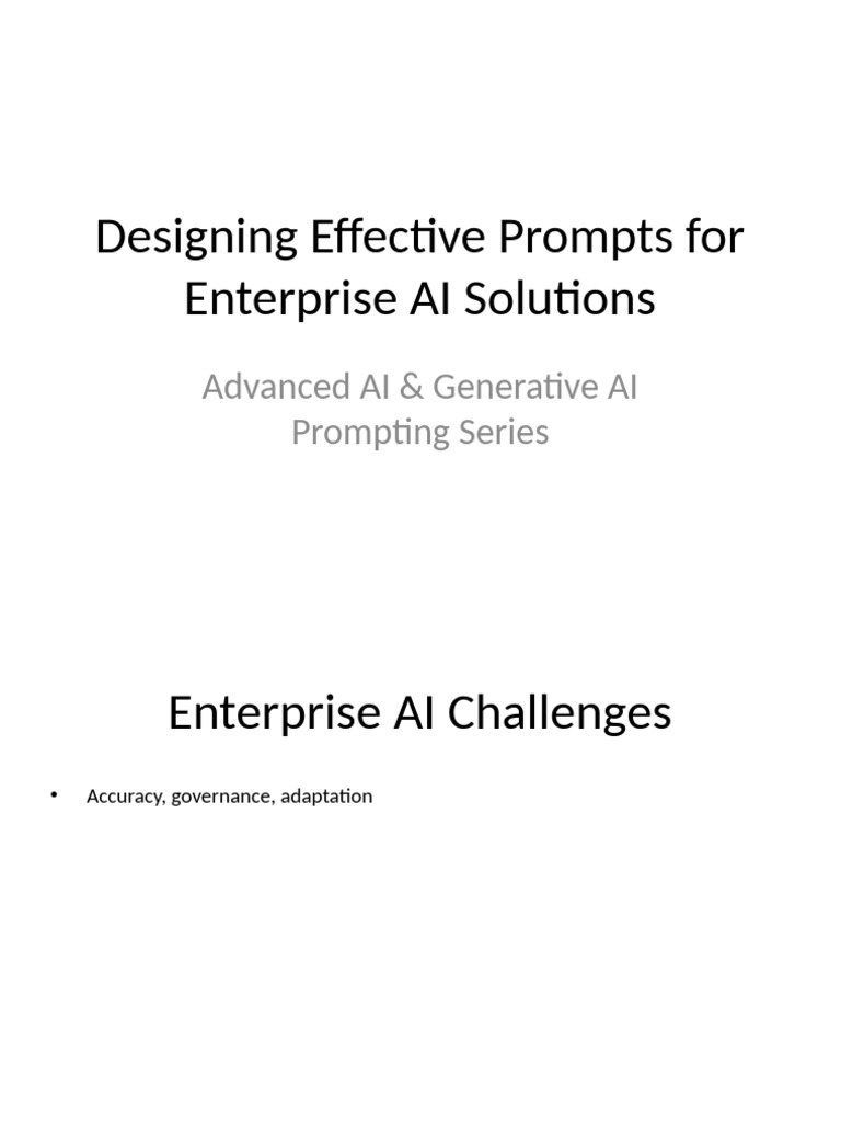 Designing Effective Prompts For Enterprise AI Solutions | PDF