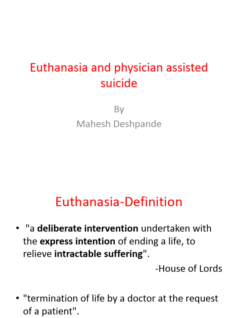 Euthanasia and Assisted Suicide Overview | PDF | Medicine | Health Care
