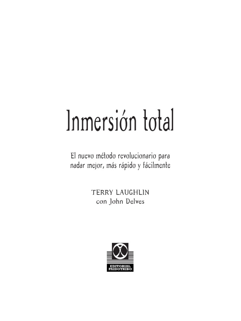 Inmersion Total Por Terry Laughlin | PDF | Natación humana | Natación ...