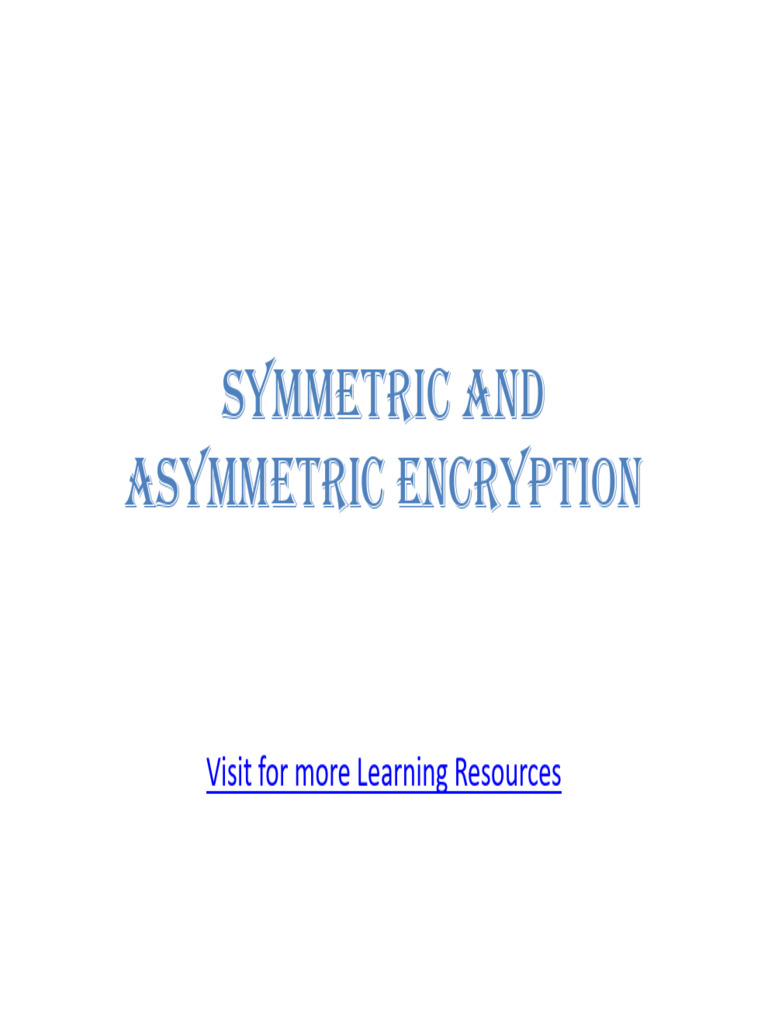 Unit-1 Part-2 Symmetric and Asymmetric Encryption - 112450 | PDF ...