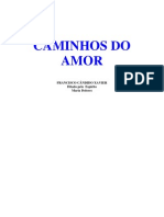 Caminhos Do Amor (Psicografia Chico Xavier - Espírito Maria Dolores)