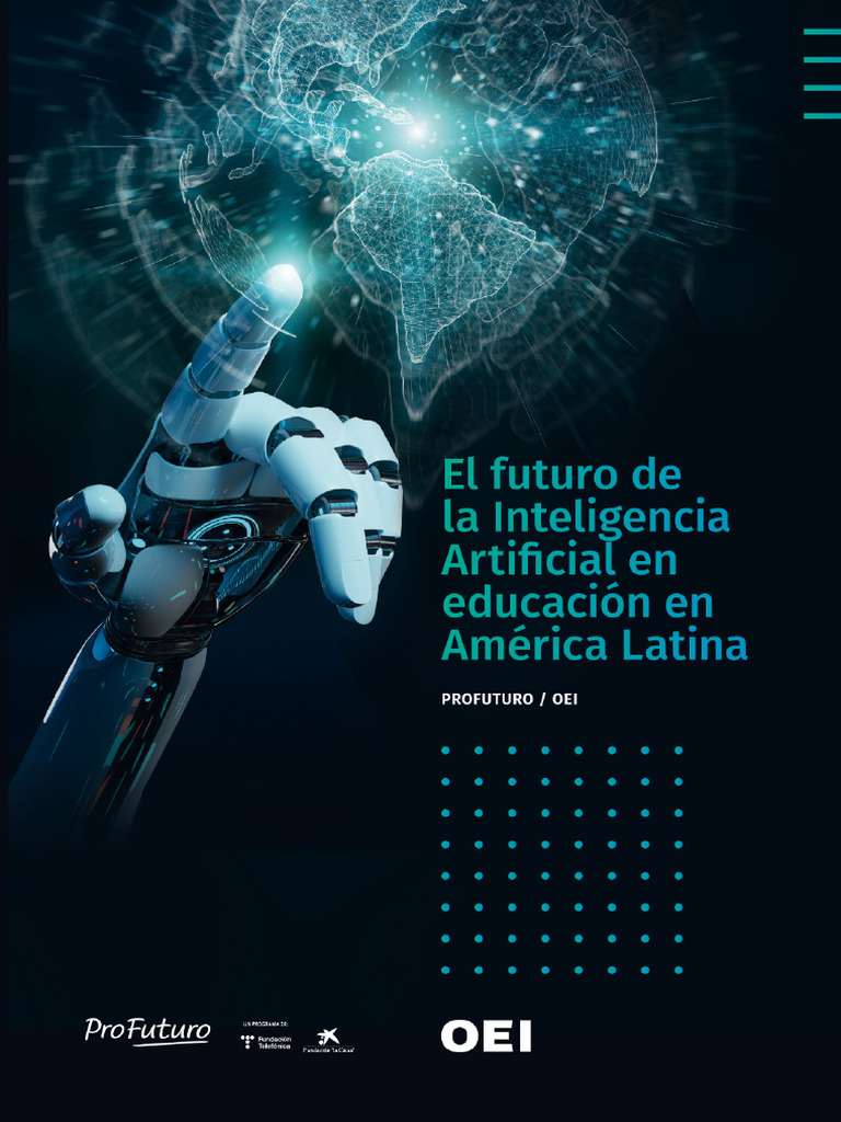 OEI - El Futuro de La Inteligencia Artificial en Educación en América ...