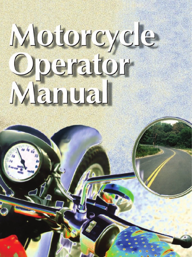 Motorcycle Operator Manual 2006 Edition | PDF | Traffic | Driver's License