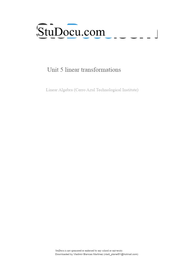 Unit 5: Linear Transformations Guide | PDF | Linear Map | Vector Space