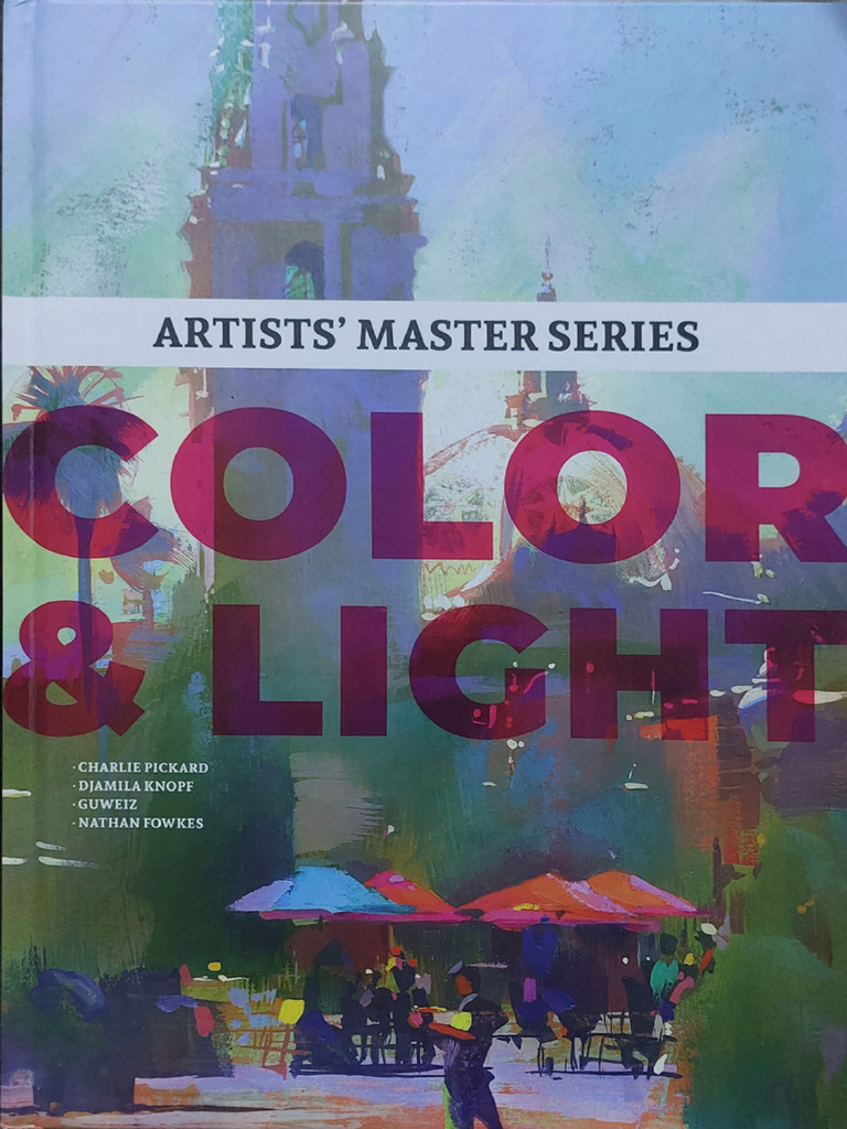 Artists’ Master Series_ Color and Light -- 3dtotal Publishing (Editor ...