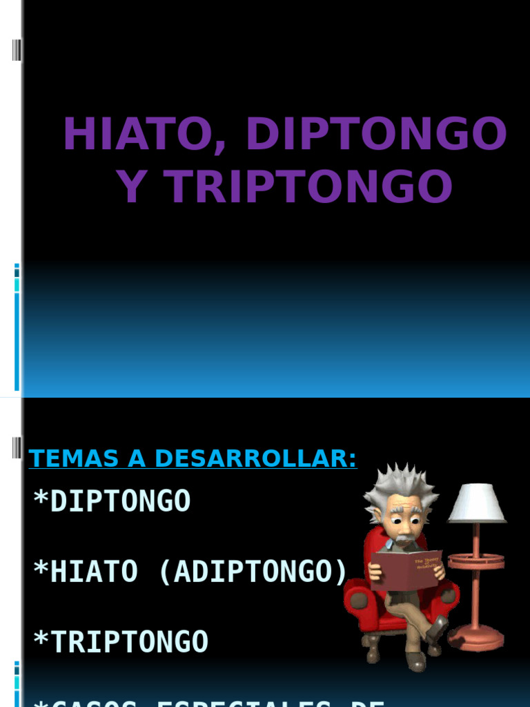 Diptongo, Hiato y Triptongo en Español | PDF | Voz humana | Fonética